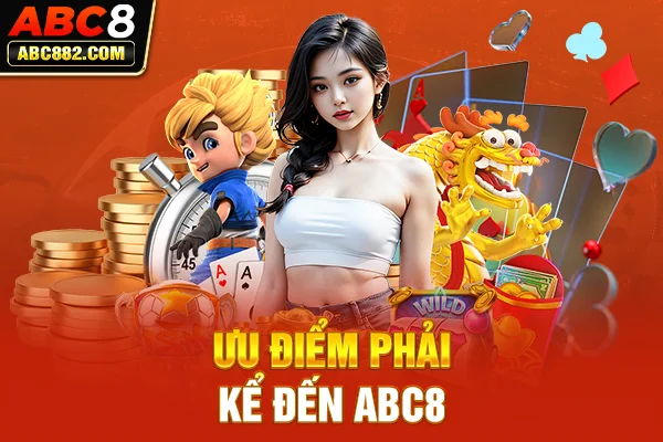 Ưu điểm phải kể đến ABC8